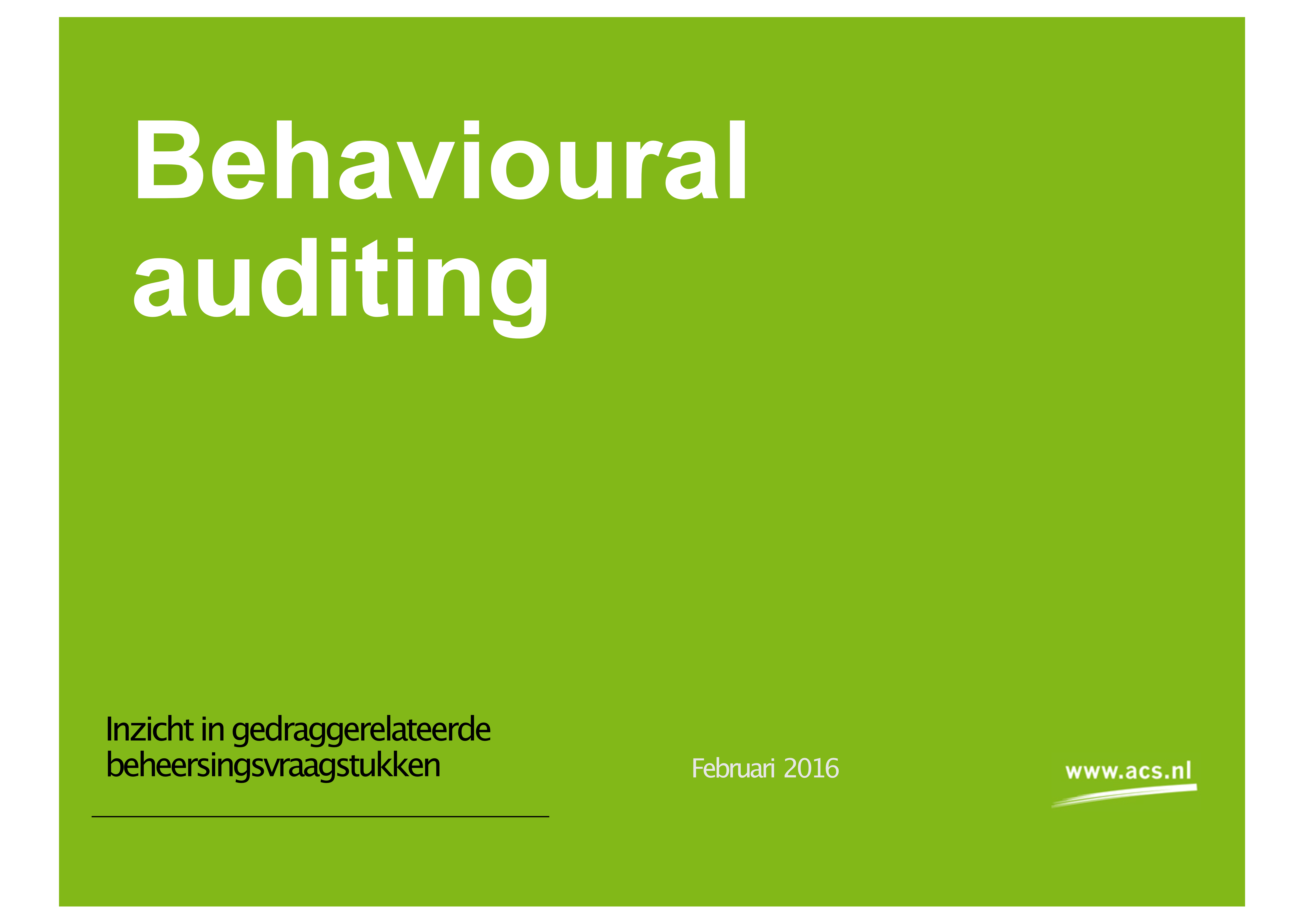 Behavioural Auditing